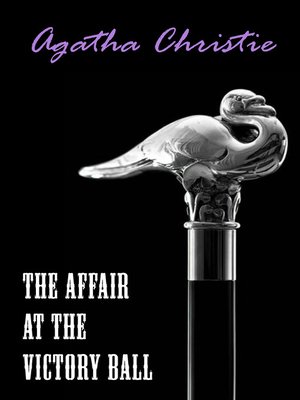 cover image of The Affair at the Victory Ball (A Hercule Poirot Short Story)